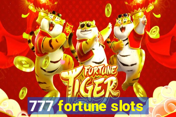 777 fortune slots